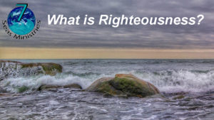 What is Righteousness? - Click to watch the video now