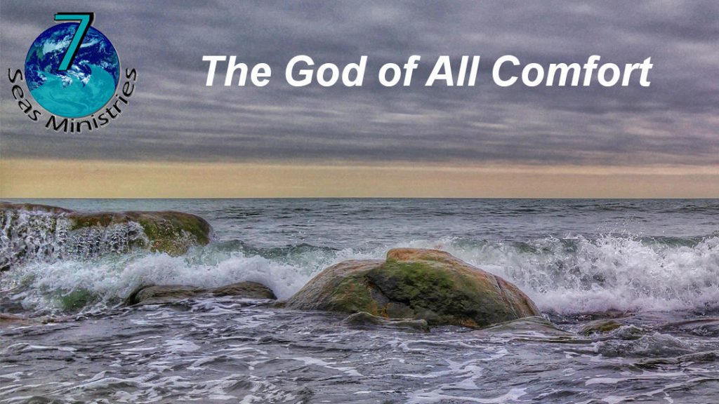 Bible Verse of The Day 102019 The God of All Comfort Bible